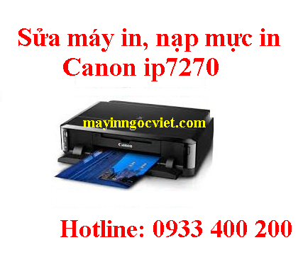 Sửa máy in canon IP7270 tận nơi TPHCM